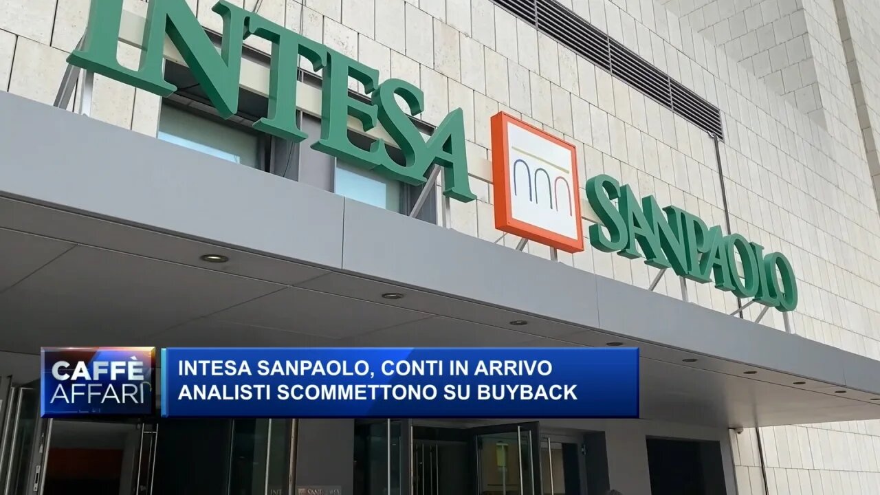 Intesa Sanpaolo, in arrivo i conti: gli analisti scommettono su buyback da  1 miliardo - Class CNBC Video